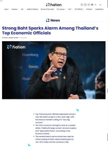 January 23 Editor’s View: The baht hitting five-year highs near 31 per dollar creates genuine economic pain for Thailand's export-driven economy, with Finance Minister Ekniti warning every one-baht appreciation shaves 0.1-0.2 percentage points off GDP growth. With 2026 growth projected at just 2%, Thailand can't afford further currency strength. The central bank, admitting forex intervention has minimal impact, reveals policy limits; speculative flows from gold trading and current-account surpluses overpower tools available. New rules for baht-denominated gold trading launching on January 29 seems like desperation more than strategy. The real bind is Thailand needs capital inflows to fund development but can't tolerate the currency appreciation that accompanies them. Full article here: Strong Baht Sparks Alarm Among Thailand’s Top Economic Officials 