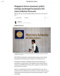 Singapore leaves monetary policy settings unchanged in January but raises inflation forecasts