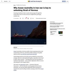 Why Asean neutrality in Iran war is key to unlocking Strait of Horm