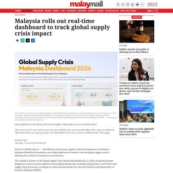 Malaysia rolls out real-time dashboard to track global supply crisis impact
