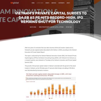 Vietnam's private capital surges to $4.5B as PE hits record-high, IPO remains shut for technology